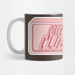 The First Rule of cott3n club! Mug